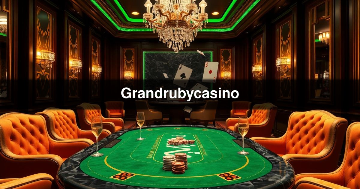 Grandrubycasino
